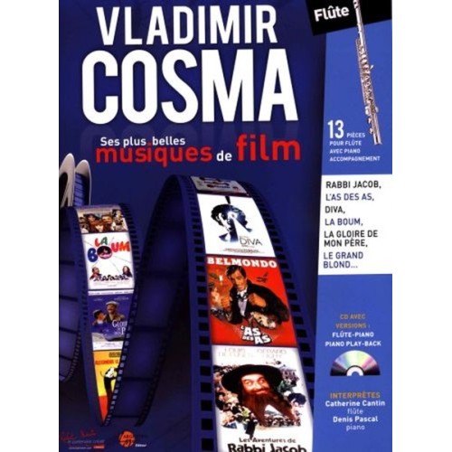 Vladimir Cosma : Ses plus belles Musiques de Film 