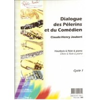 Dialogue des Pèlerins et du Comédien 