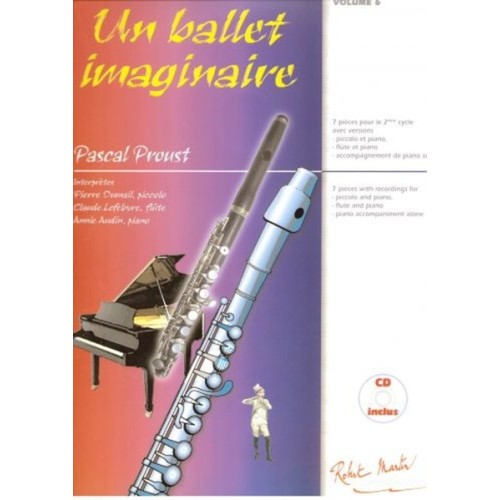 Le Petit Fluté - Un Ballet Imaginaire Vol. 6 