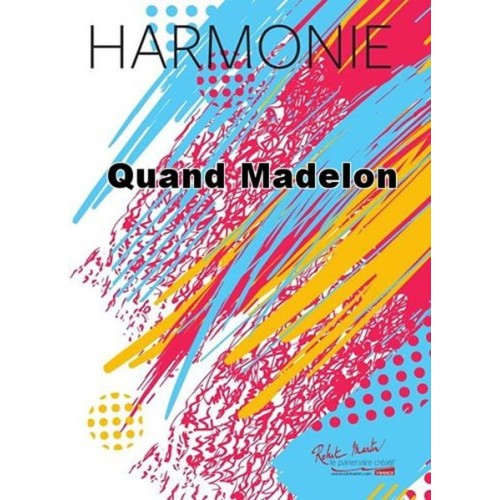 Quand Madelon 