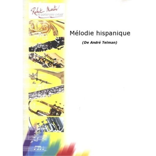 Mélodie Hispanique 