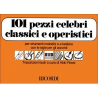 101 Pezzi Celebri Classici E Operistici 