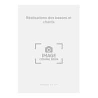 Réalisations des basses et chants 