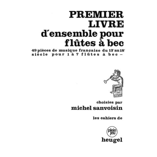 Premier Livre d'Ensemble pour Flûtes à Bec 