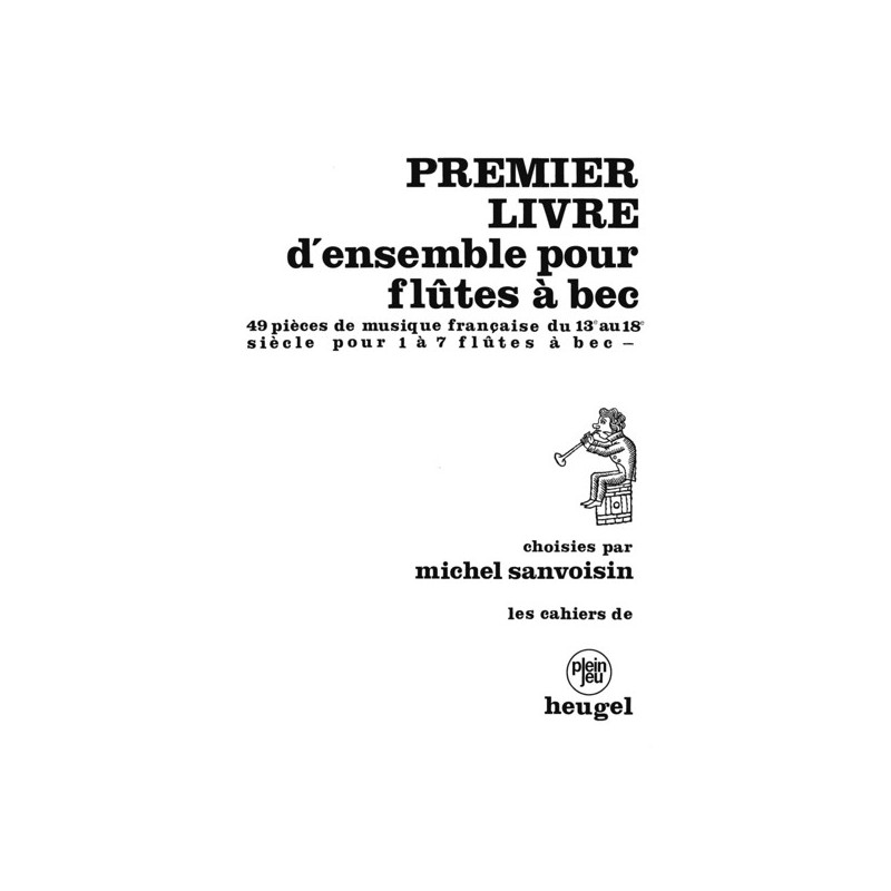 Premier Livre d'Ensemble pour Flûtes à Bec 