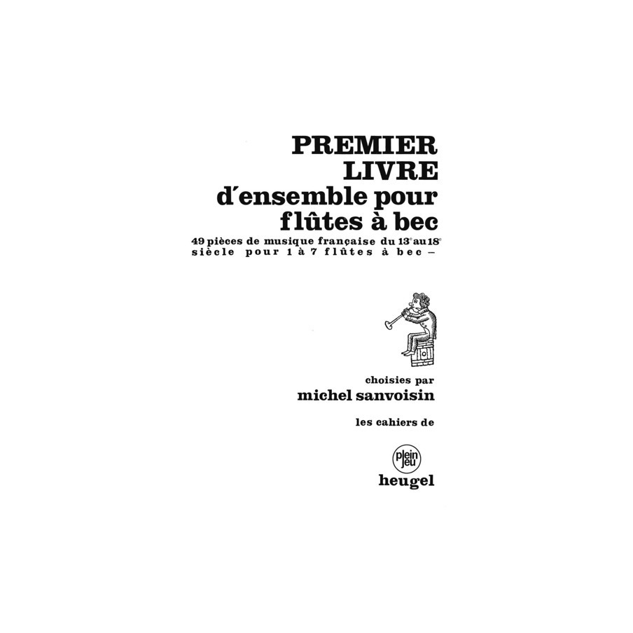 Premier Livre d'Ensemble pour Flûtes à Bec 