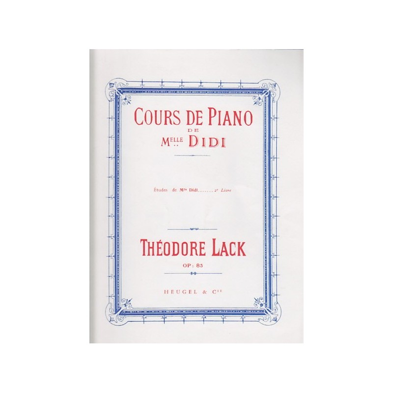 Cours de Piano de Mlle Didi Etudes Volume 2 Piano 