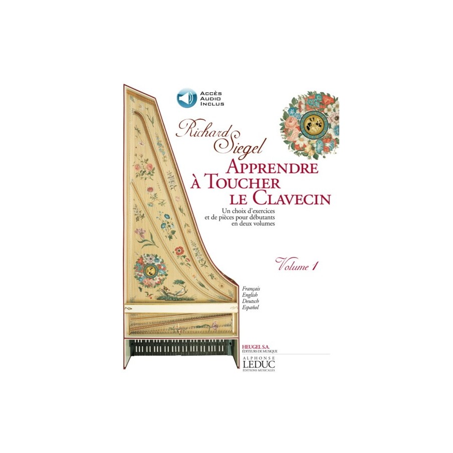 Apprendre à Toucher le Clavecin (Volume 1) 