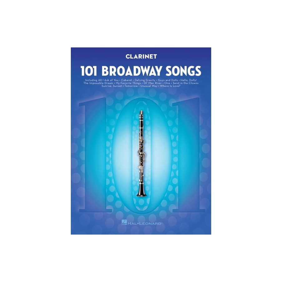 101 Broadway Songs for Clarinet 