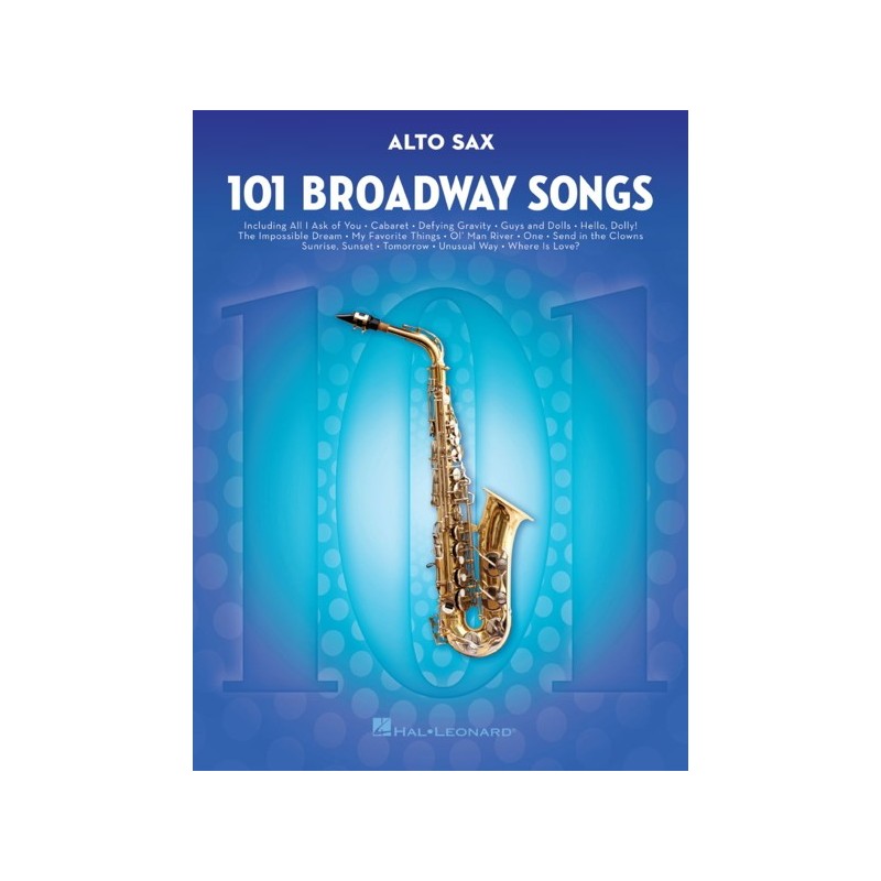 101 Broadway Songs for Alto Sax 