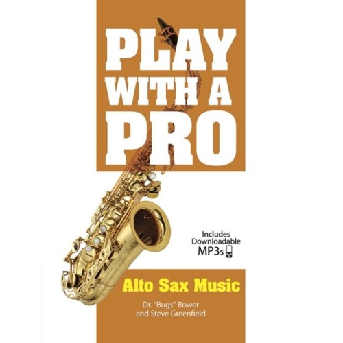 Play With A Pro: Alto Sax Music 