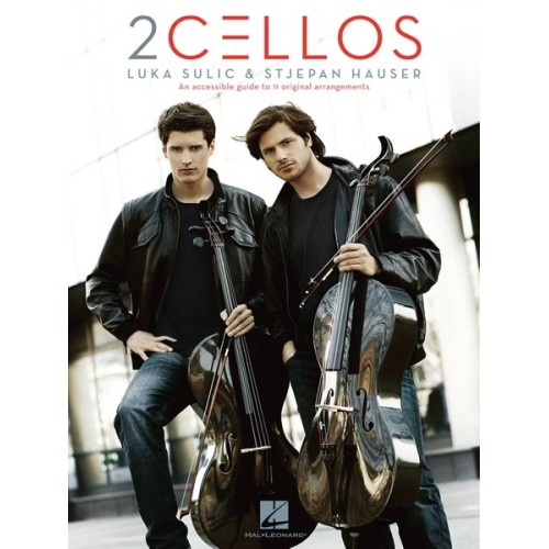 2Cellos: Luka Sulic & Stjepan Hauser – Revised Ed. 