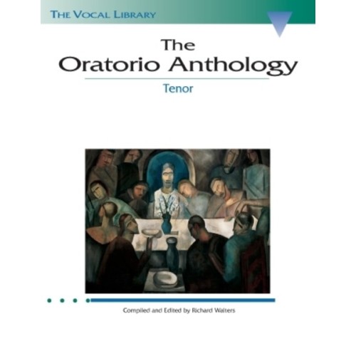 The Oratorio Anthology 