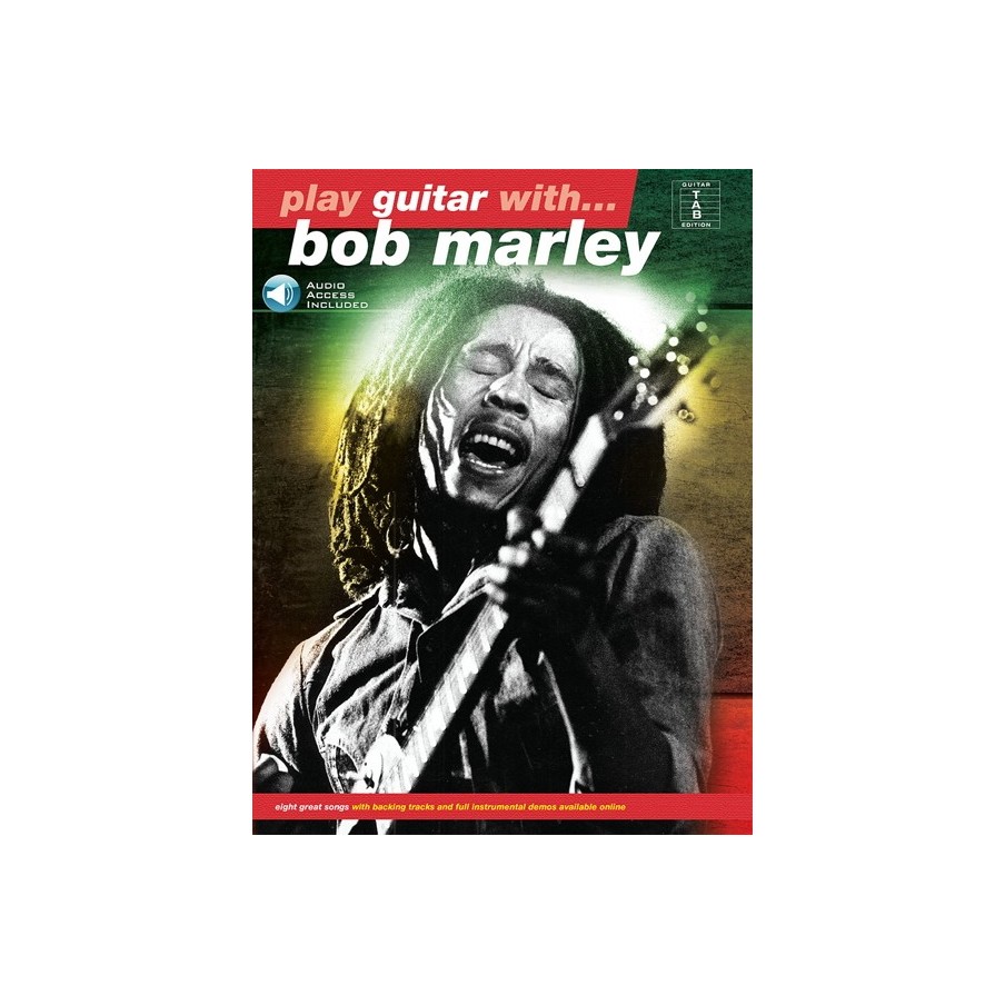 9781780383767MUSAM1004113 Play Guitar With... Bob Marley