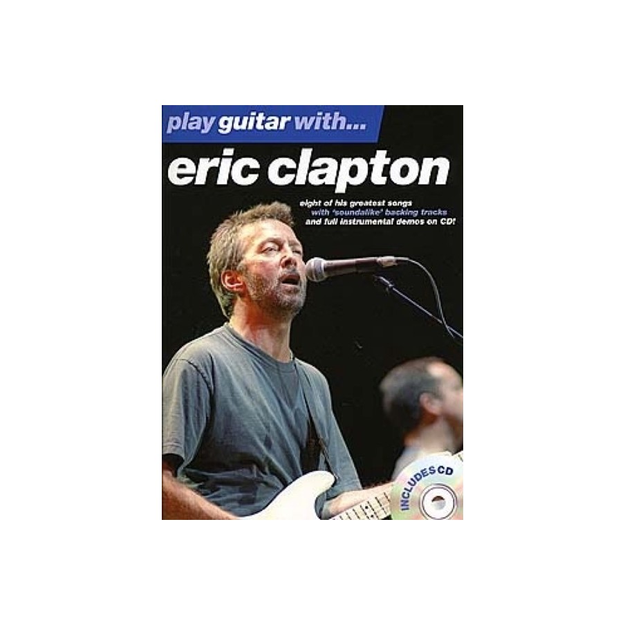 9780711933125MUSAM950862 Play Guitar With... Eric Clapton