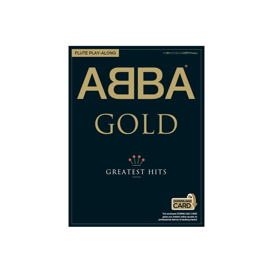 9781785580475MUSAM996105R ABBA Gold: Flute Playalong