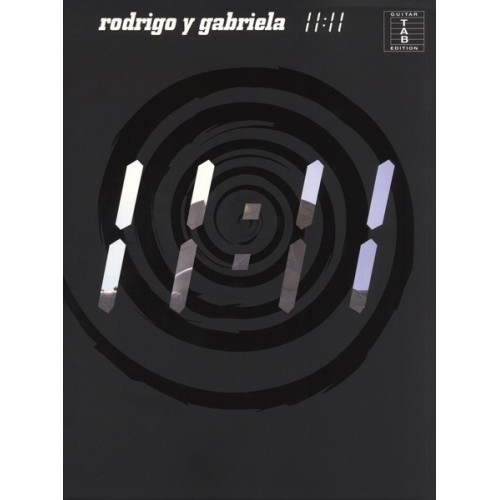 9781849383677MUSAM999273 Rodrigo Y Gabriela: 11:11