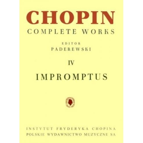 Complete Works IV: Impromptus 