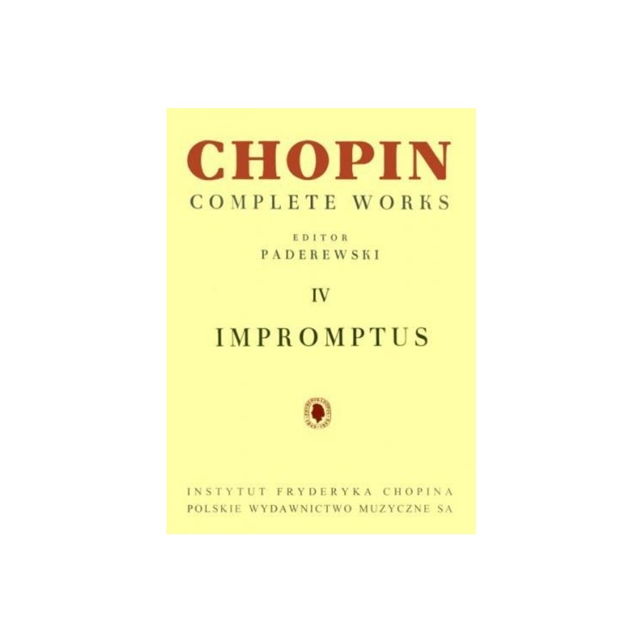 Complete Works IV: Impromptus 