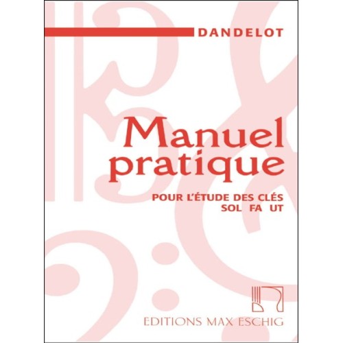 Manuel Pratique Pour L'etude Des Cles Sol Fa Ut 