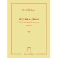 Suite populaire brésilienne : No 1 Mazurka-Chôro 