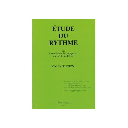 C.N.R. de Lyon - Etude du rythme Vol.Initiation 