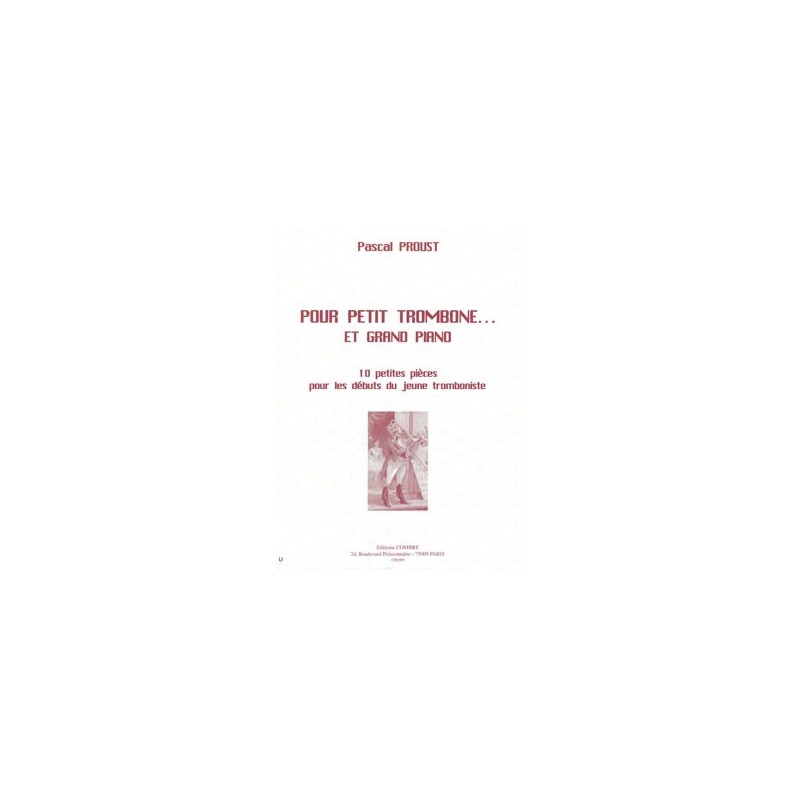 9790230363891COMC06389 Pour petit trombone... Et grand piano (10 pièces)