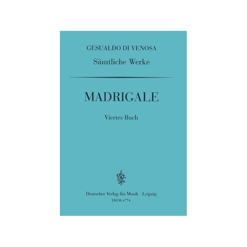 GA IV: Madrigale, 4. Buch 