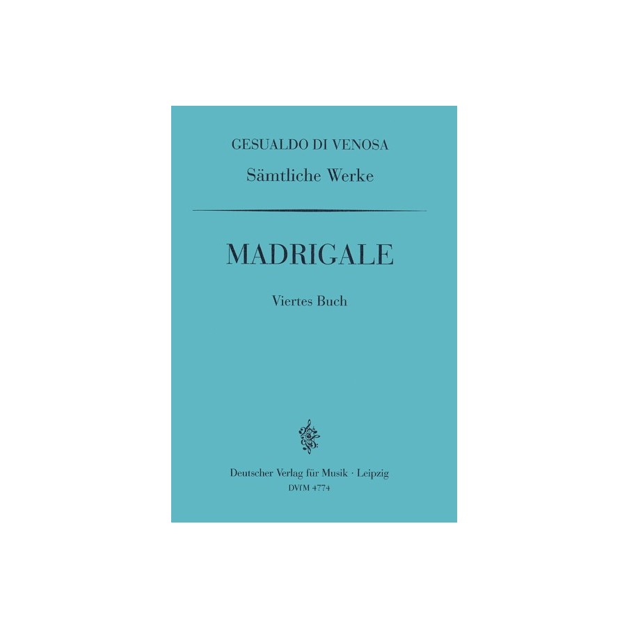 GA IV: Madrigale, 4. Buch 