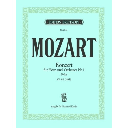 Konzert für Horn und Orchester D-DurKV 412 (386 b) 