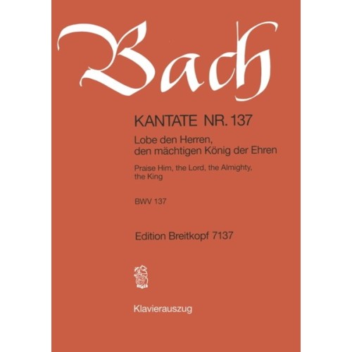 Kantate 137 Lobe den Herren 