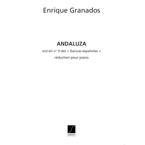 Andaluza (No 5 des Danzas...