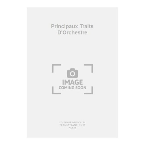 Principaux Traits D'Orchestre