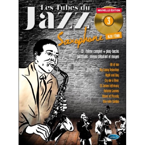 Les Tubes Du Jazz Saxophone...