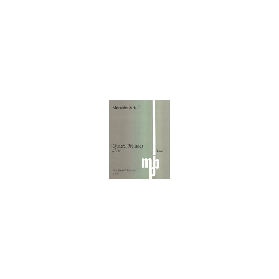 Four Preludes op. 37