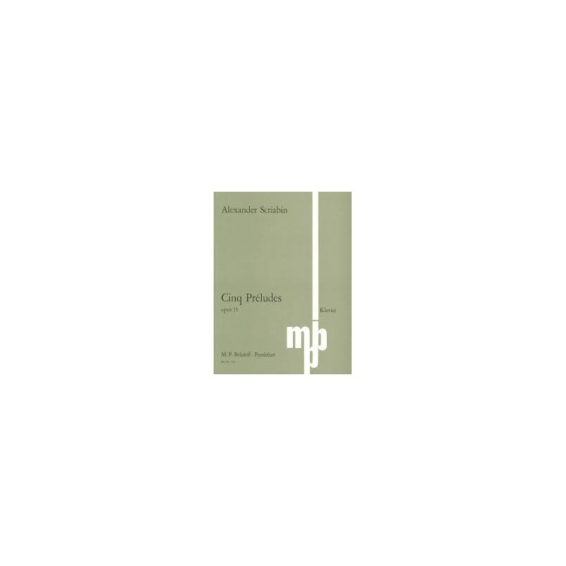 Five Preludes op. 15
