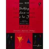 9790043045298GB4529 Le Solfege A Rendez-Vous Avec Le Jazz Volume 1