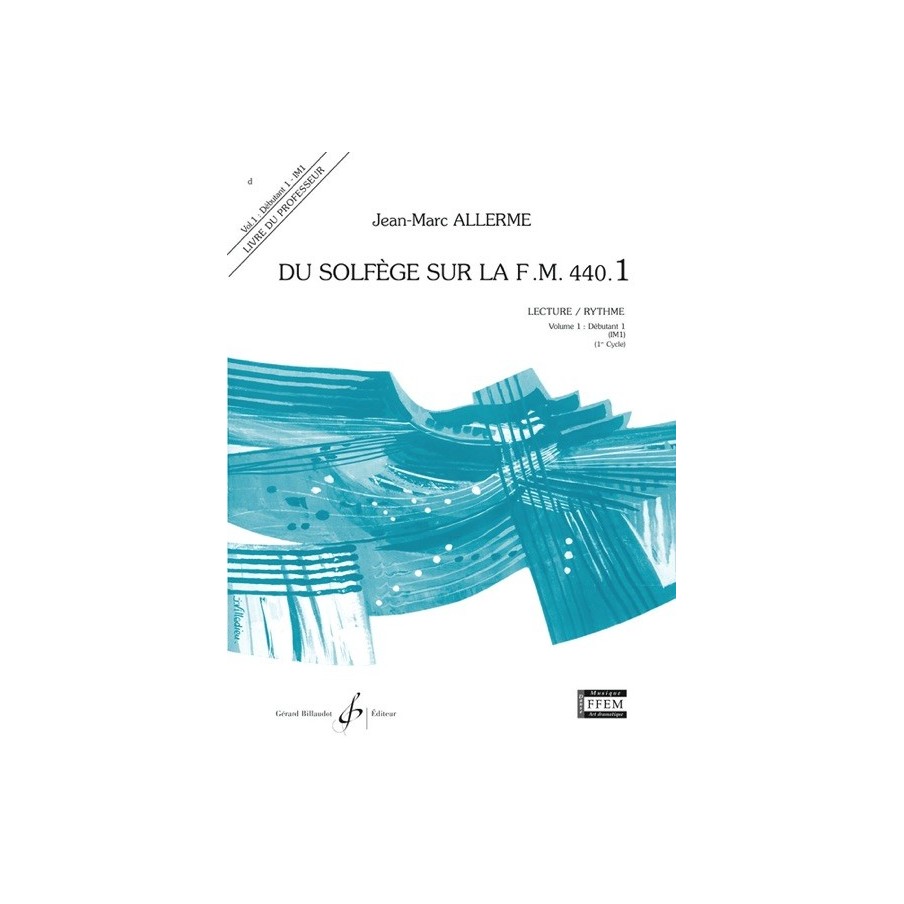 9790043051169GB5116 Du solfege sur la F.M. 440.1 - Lecture/Rythme