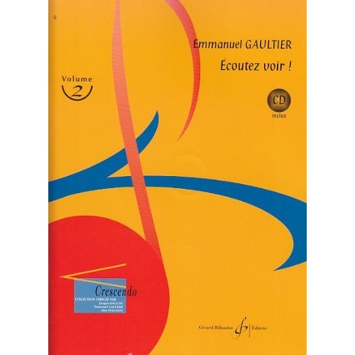 Ecoutez Voir ! Volume 2
