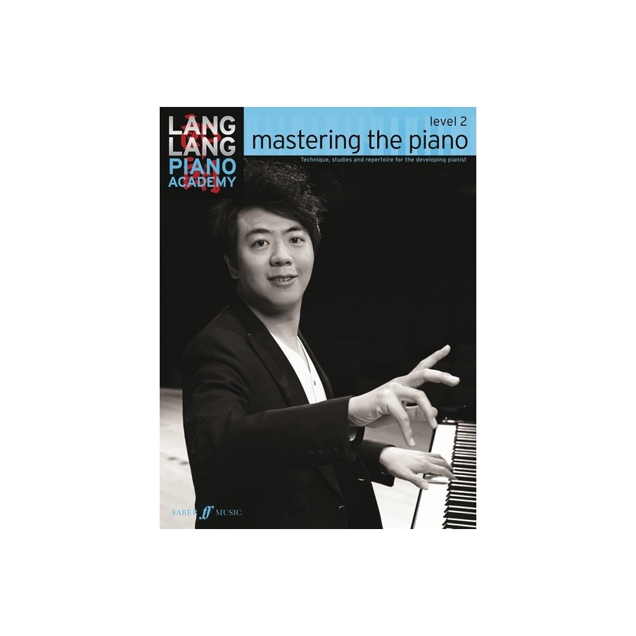 9780571538522FAB0571538525 Lang Lang Piano Academy: mastering the piano 2