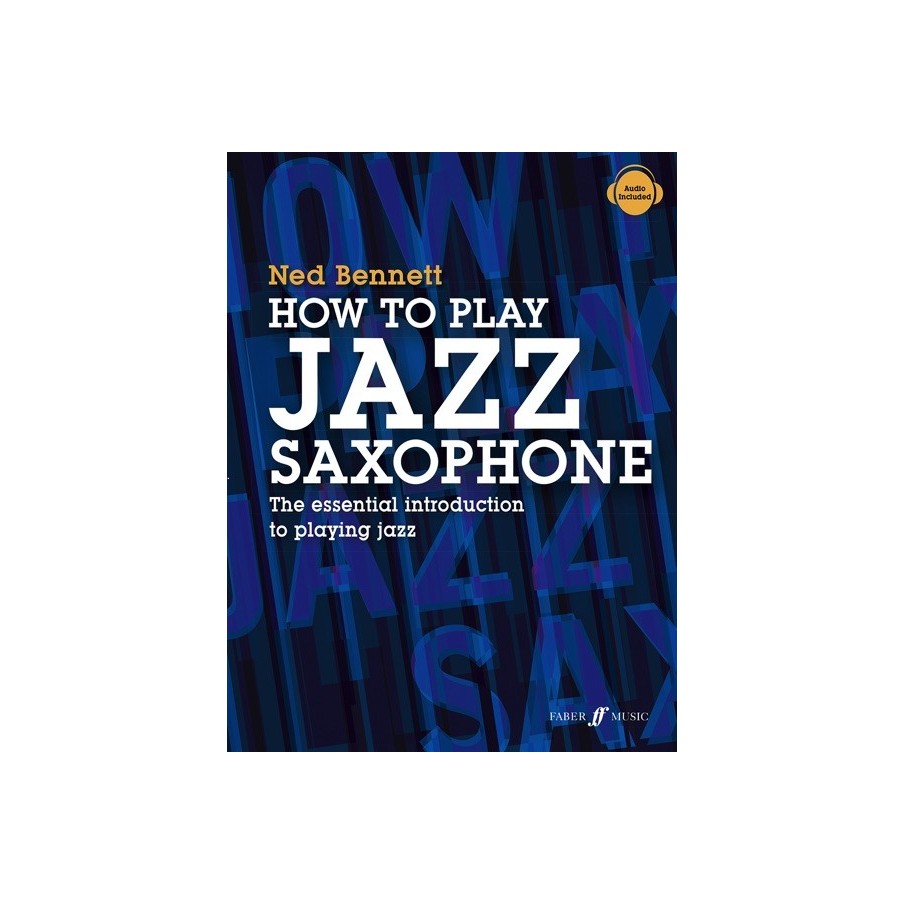 9780571541409FAB0571541402 How To Play Jazz Saxophone