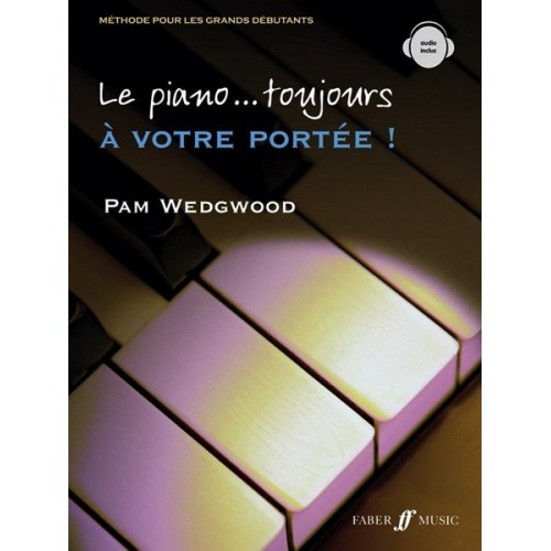 Le Piano toujours a votre...