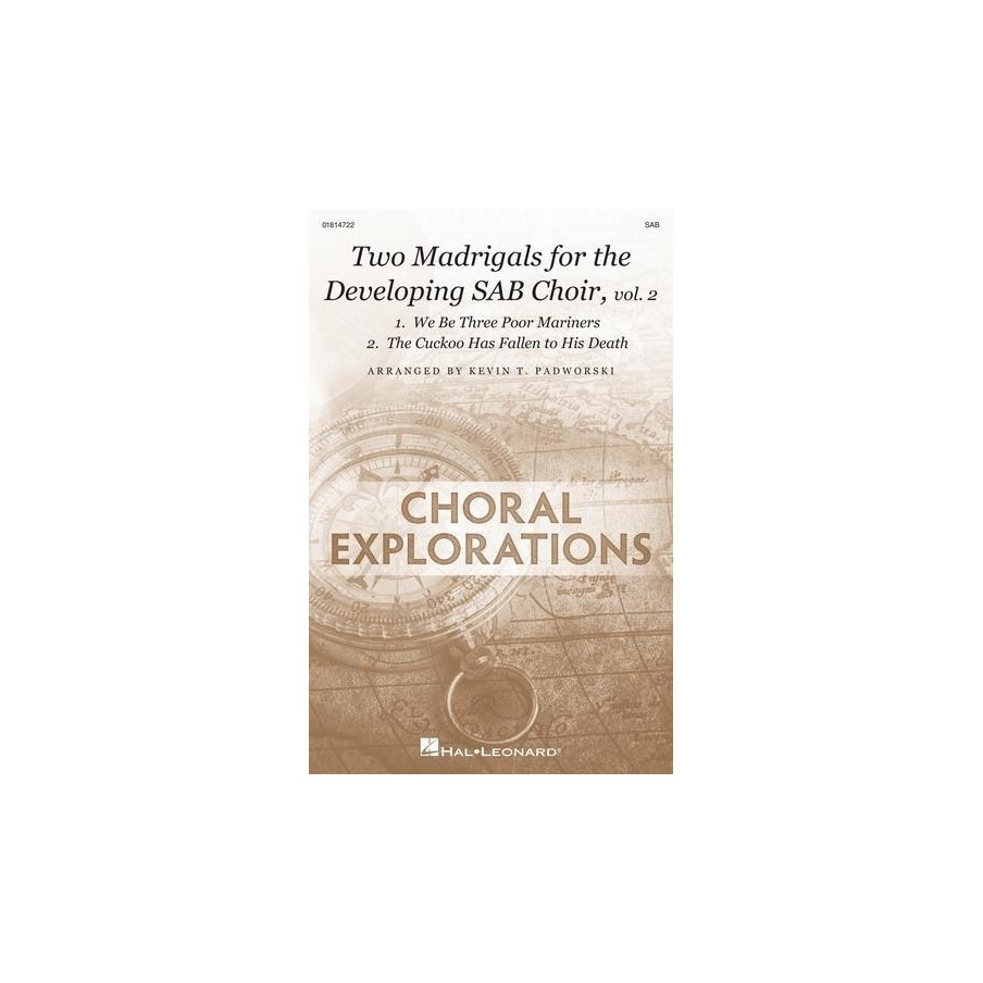 Two Madrigals for the Developing SAB Choir, vol. 2 