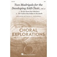 Two Madrigals for the Developing SAB Choir, vol. 2 