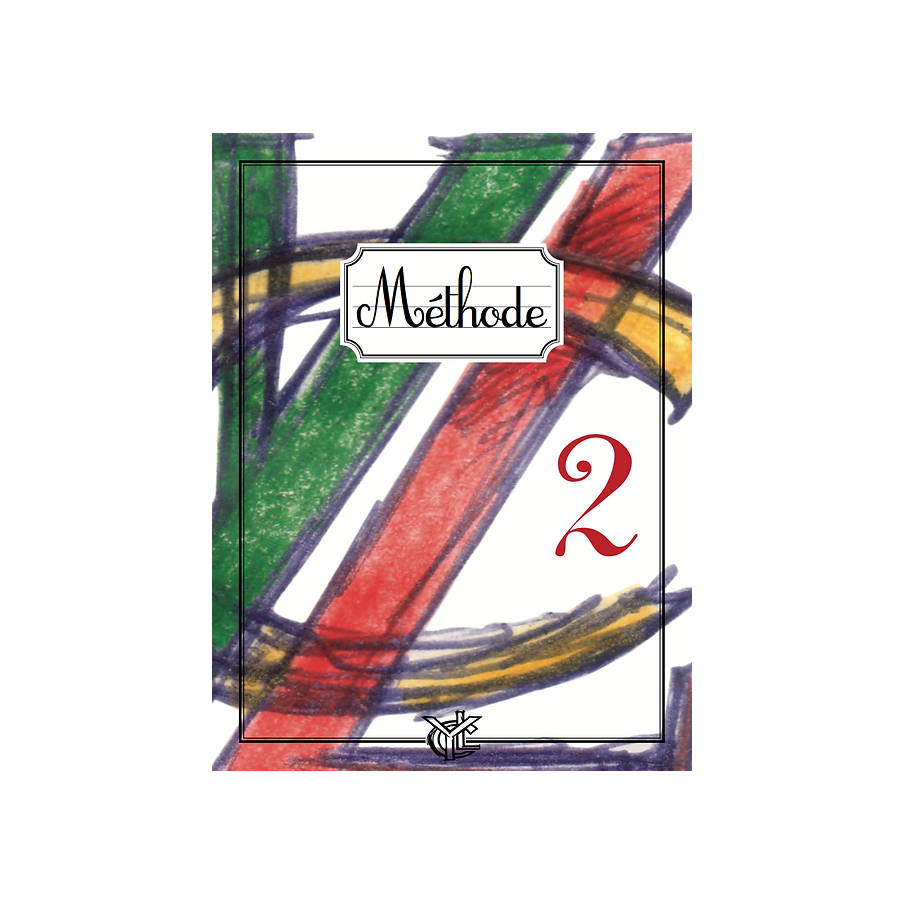 Méthode - Volume 2