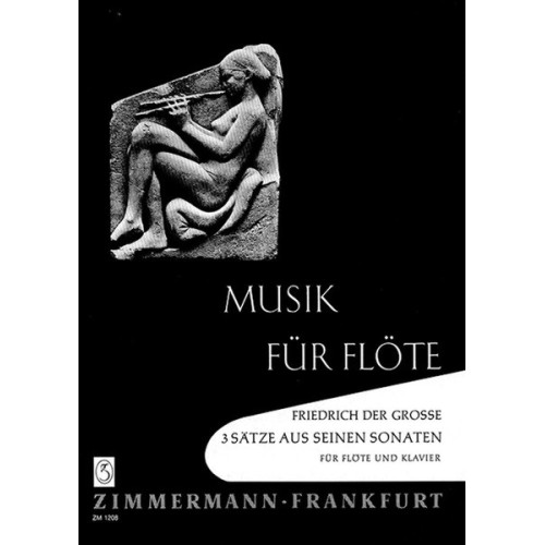 Drei Sätze aus seinen Flöten-Sonaten 