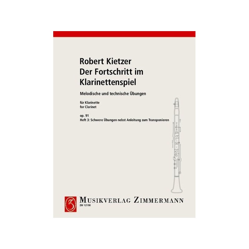 Der Fortschritt im Klarinettenspiel op. 91 Heft 3 