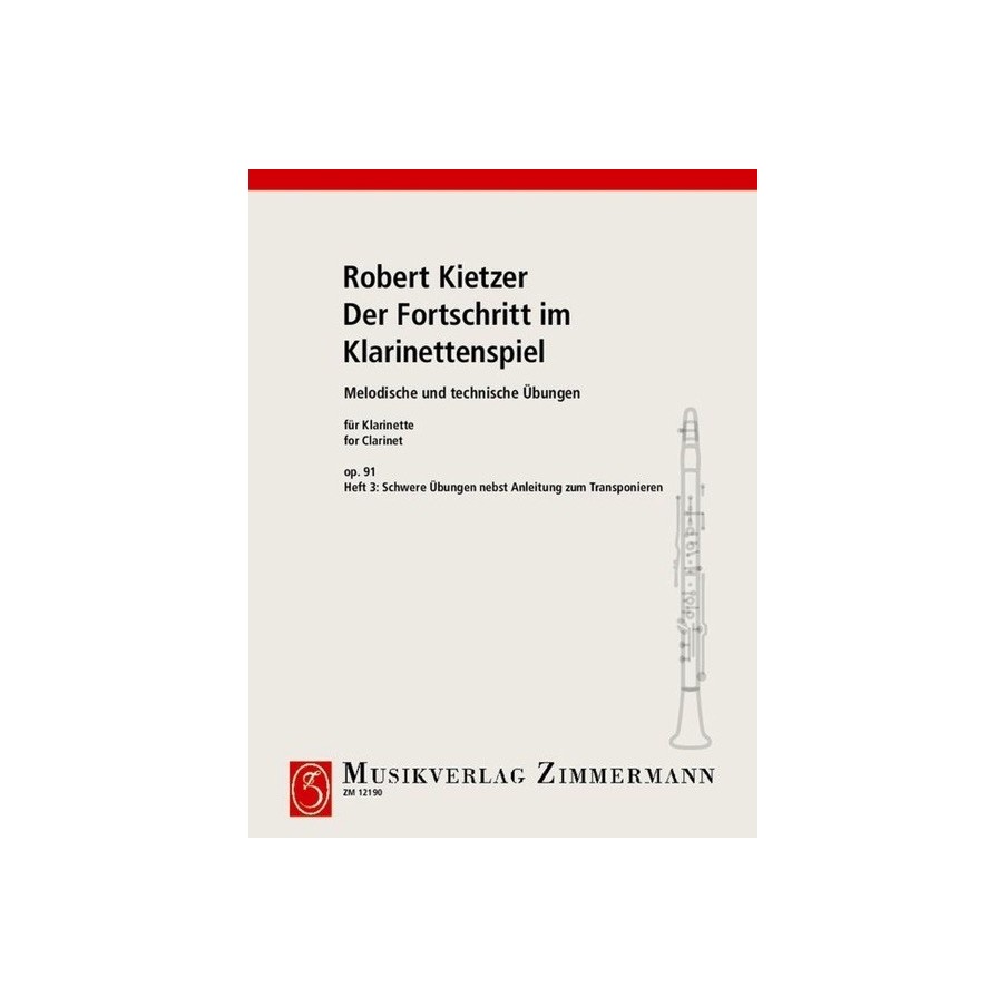 Der Fortschritt im Klarinettenspiel op. 91 Heft 3 