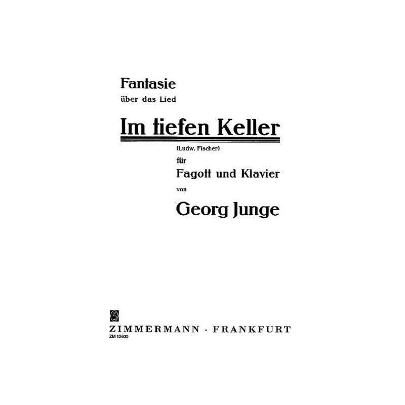 Fantasie über das Lied Im tiefen Keller? 