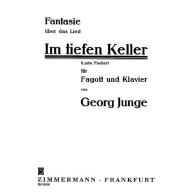 Fantasie über das Lied Im tiefen Keller? 